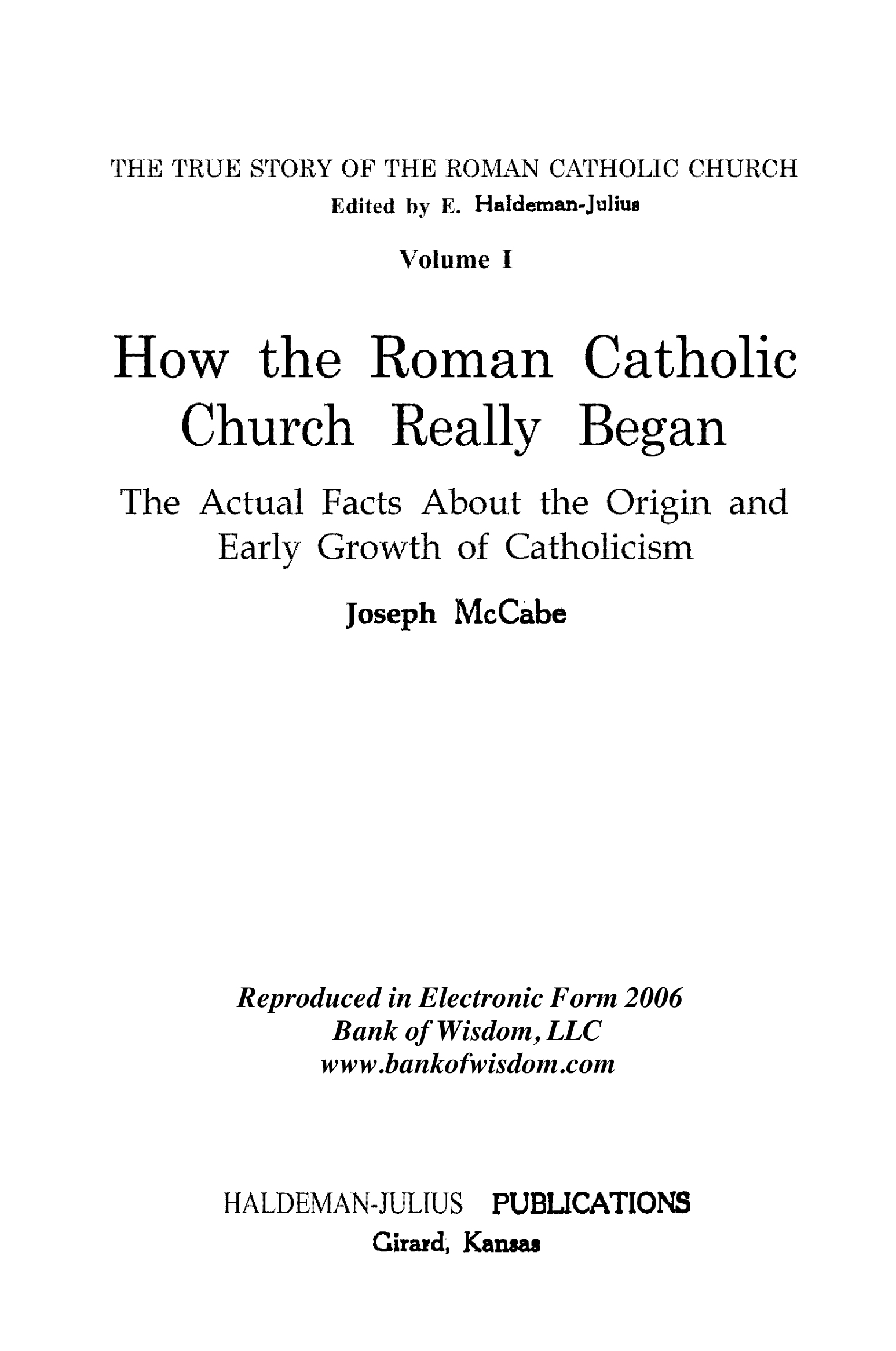 (image for) The True Story of the Roman Catholic Church, Vols. 1 and 2 of 12 - Click Image to Close